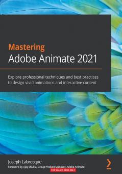 Mastering Adobe Animate 2021