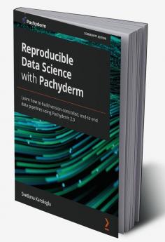 Reproducible Data Science with Pachyderm