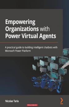 Empowering Organizations with Power Virtual Agents