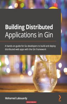 Building Distributed Applications in Gin