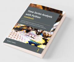 Time Series Analysis with Python Cookbook