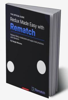 Redux Made Easy with Rematch