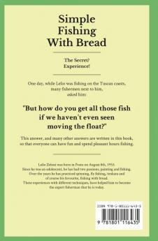 Simple Fishing With Bread: The Secret? Experience!