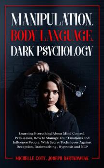 Manipulation Body Language Dark Psychology