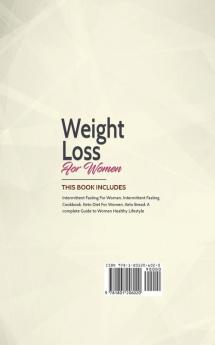 Weight Loss For Women: 4 Books In 1 Intermittent Fasting for Women Intermittent Fasting Cookbook Keto Diet for Women Keto Bread