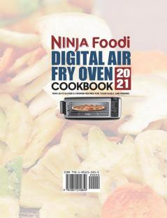 Ninja Foodi Digital Air Fry Oven Cookbook 2021: 1000-Days Easier & Crispier Recipes for Your Family and Friends