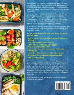 Anti-Inflammatory Diet Meal Prep Cookbook: Easy and Healthy Recipes With a Complete Meal Prep Guide and 4 Weeks of Meal Plans to Heal the Immune System