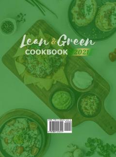 Lean & Green Cookbook 2021: 600+ Super Tasty and Effortless Recipes to Lose Weight Quickly and Lifelong Success