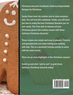 Christmas Desserts Cookbook: Delicious Dependable Recipes for Christmas