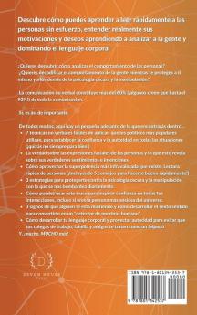 Cómo Analizar a las Personas y Dominio del Lenguaje Corporal 2 en 1: Una Guía Práctica Para Leer a las Personas la Inteligencia Emocional (IE) y ... Psicología Oscura y Protección del la M)