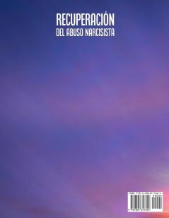 Recuperacion del Abuso Narcisista (2En1): Sanación del Abuso Emocional Narcisista: de Madres Padres y Relaciones Tóxicas: Supera La Manipulación y la Codependencia
