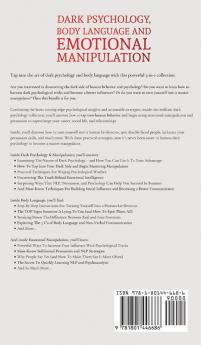 Dark Psychology Body Language and Emotional Manipulation: How to Recognize the Dark Side of People and to Manipulate the Crowd to Increase Your Social Influence