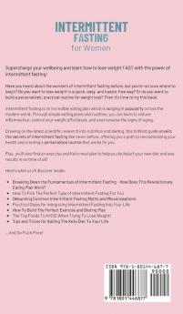 Intermittent Fasting for Women: How to Build a Personalized Routine for Weight Loss and Reverse the Signs of Aging through the Keto Meal and Exercise Plan