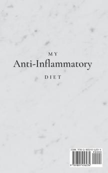 My Anti-Inflammatory Diet: A Different Cookbook for Your Anti-Inflammatory Diet