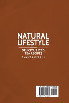 Natural Lifestyle: Delicious Iced Tea Recipes