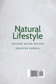 Natural Lifestyle: Infused Water Recipes