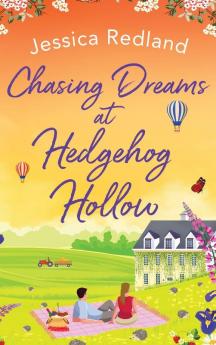 Chasing Dreams at Hedgehog Hollow