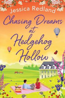 Chasing Dreams at Hedgehog Hollow
