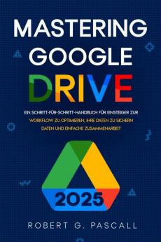 Mastering Google Drive