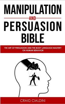 Manipulation and persuasion bible