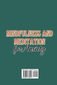 Mindfulness and Meditation for Anxiety: Step Out From Your Stress Live Healthy and Cure Anxiety with Mindfulness Meditation