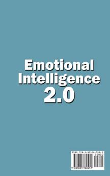 Emotional Intelligence 2.0: Master Your Emotions and Boost Your EQ - Increase Social Skills and Analyze People Better + Improve Self-Confidence and Your Nonverbal Communications.