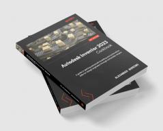 Autodesk Inventor 2023 Cookbook