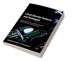 Cloud Identity Patterns and Strategies