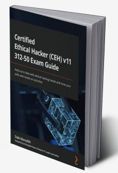 Certified Ethical Hacker (CEH) v11 312-50 Exam Guide