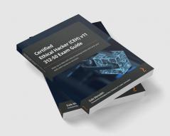 Certified Ethical Hacker (CEH) v11 312-50 Exam Guide