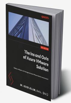 The Ins and Outs of Azure VMware Solution
