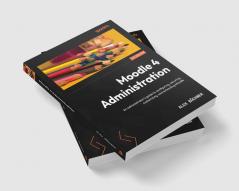Moodle 4 Administration
