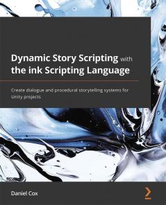 Dynamic Story Scripting with the ink Scripting Language
