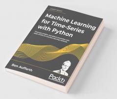 Machine Learning for Time-Series with Python