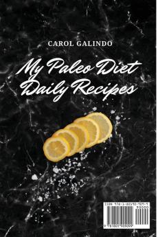 My Paleo Diet Daily Recipes: Get Fit and Lose Weight with Tasty and Affordable Recipes