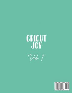 Cricut Joy: The Complete Guide to Master Your Cricut Joy Machine