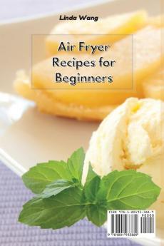 Air Fryer Recipes for Beginners: Learn How to Cook Healthy and Delicious Meals Easily with Your Air Fryer on a Budget