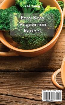 Easy Keto Vegetarian Recipes: Fast and Easy Vegetarian Ketogenic Recipes to Lose Weight on a Budget