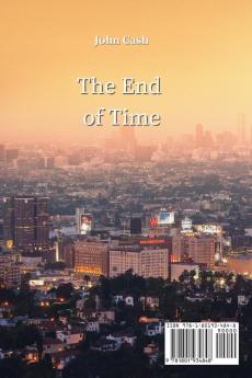 The End of Time: A Suspenseful Political Thriller