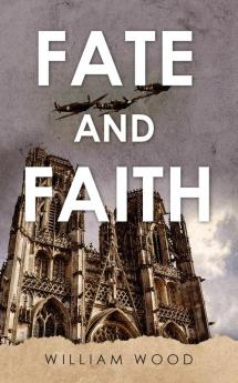 Fate and Faith