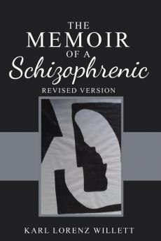 The Memoir of a Schizophrenic