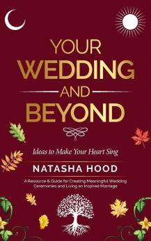 Your Wedding and Beyond