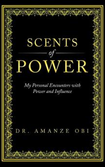 Scents of Power