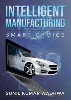 Intelligent Manufacturing