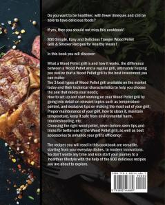 The Easy Traeger Wood Pellet Grill & Smoker Cookbook: 800 Delicious Easy & Healthy Recipes to Jump-Start Your Day