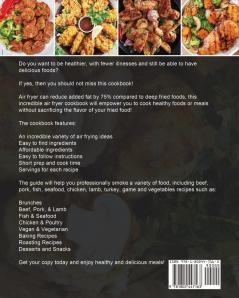 The Chefman Air Fryer Cookbook: Popular Savory and Simple Air Fryer Recipes for Anyone Who Want to Enjoy Tasty Effortless Dish