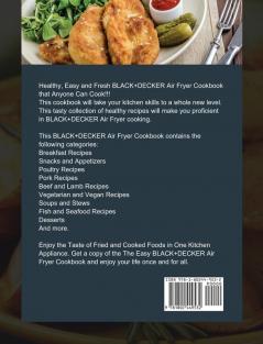 The Easy BLACK+DECKER Air Fryer Cookbook: Delicious Frying Recipes for Healthier Fried Favorites