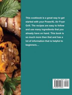 The Complete Ninja Foodi Smart XL Grill Cookbook: Popular Savory and Super Easy Recipes to Impress Your Family Friends and Guests with Amazing Meals