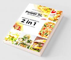 The Complete Power XL Air Fryer Grill Cookbook