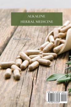 Alkaline Herbal Medicine: Reverse Disease and Heal the Electric Body